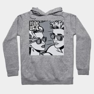 Theather life Romance Pop Art Black and White Hoodie